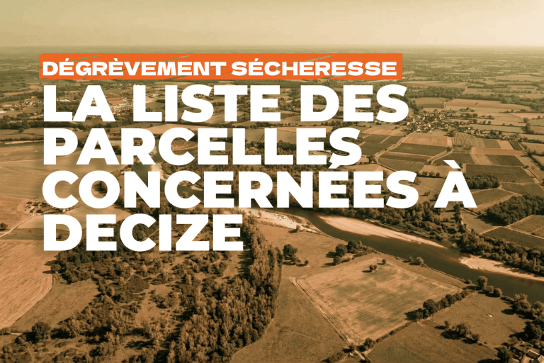 Dégrèvement sécheresse : la liste des parcelles concernées à Decize en 2026